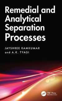 Remedial and Analytical Separation Processes - Jayshree Ramkumar