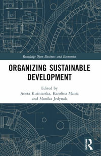 Organizing Sustainable Development - Aneta KuÅºniarska