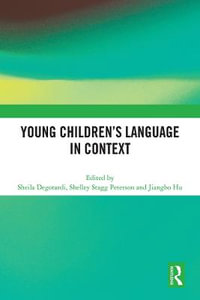 Young Children's Language in Context - Sheila Degotardi