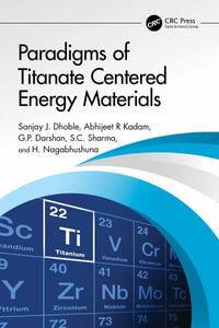 Paradigms of Titanate Centered Energy Materials - Sanjay J. Dhoble