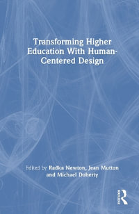 Transforming Higher Education With Human-Centred Design - Radka Newton