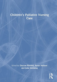 Children's Palliative Nursing Care - Duncan Randall