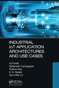 Industrial IoT Application Architectures and Use Cases - A. Suresh