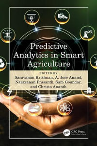 Predictive Analytics in Smart Agriculture - Saravanan Krishnan