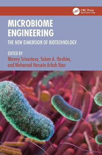 Microbiome Engineering : The New Dimension of Biotechnology - Nimmy Srivastava