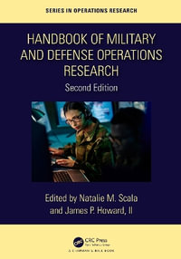 Handbook of Military and Defense Operations Research : Chapman & Hall/CRC Operations Research - Natalie M. Scala