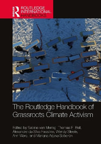 The Routledge Handbook of Grassroots Climate Activism : Routledge International Handbooks - Sabine von Mering