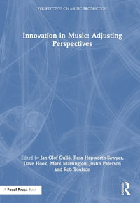 Innovation in Music : Adjusting Perspectives - Jan-Olof GullÃ¶