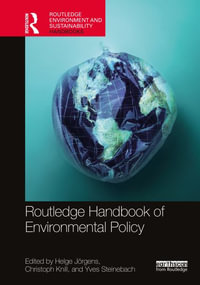 Routledge Handbook of Environmental Policy - Helge JÃ¶rgens