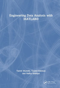 Engineering Data Analysis with MATLAB® - Tanvir Mustafy