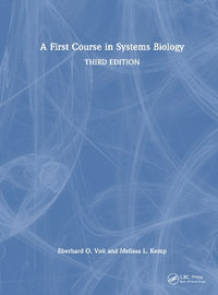 A First Course in Systems Biology - Eberhard Voit