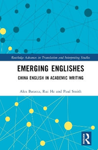 Emerging Englishes : China English in Academic Writing - Alex Baratta