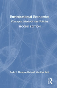 Environmental Economics : Concepts, Methods and Policies - Dodo J. Thampapillai