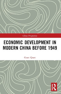 Economic Development in Modern China Before 1949 - Guan Quan