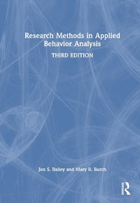 Research Methods in Applied Behavior Analysis - Jon S. Bailey