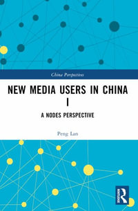 New Media Users in China I : A Nodes Perspective - Peng Lan