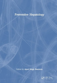 Preventive Hepatology - Ajeet Singh Bhadoria