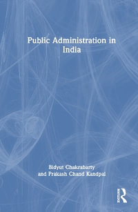 Public Administration in India - Bidyut Chakrabarty