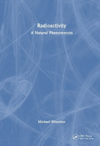 Radioactivity : A Natural Phenomenon - Michael Wiescher