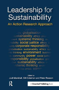 Leadership for Sustainability : An Action Research Approach - Judi Marshall