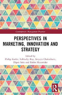 Perspectives in Marketing, Innovation and Strategy - Philip Kotler