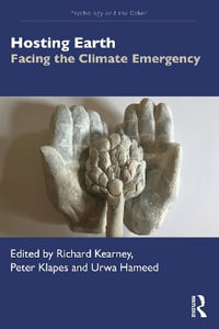 Hosting Earth : Facing the Climate Emergency - Richard Kearney