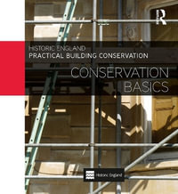 Practical Building Conservation : Conservation Basics - Historic England