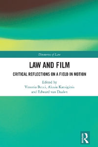 Law and Film : Critical Reflections on a Field in Motion - Vittoria Becci