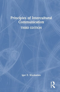 Principles of Intercultural Communication - Igor E. Klyukanov