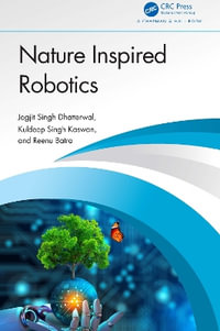 Nature Inspired Robotics - Jagjit Singh Dhatterwal