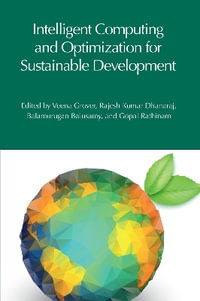 Intelligent Computing and Optimization for Sustainable Development - Veena Grover