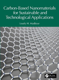 Carbon-Based Nanomaterials for Sustainable and Technological Applications - Loutfy H. Madkour