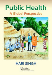 Public Health : A Global Perspective - Hari Singh