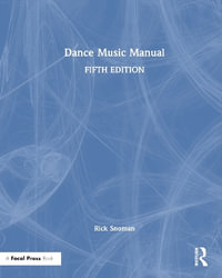 Dance Music Manual - Rick Snoman