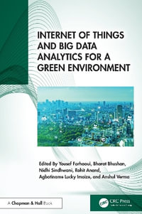 Internet of Things and Big Data Analytics for a Green Environment - Yousef Farhaoui