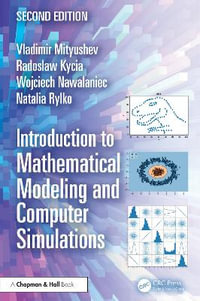 Introduction to Mathematical Modeling and Computer Simulations - Vladimir Mityushev