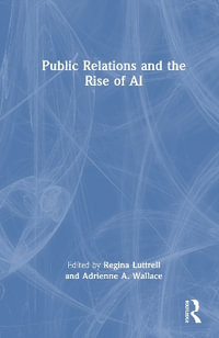 Public Relations and the Rise of AI - Regina Luttrell