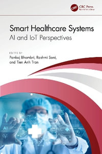 Smart Healthcare Systems : AI and IoT Perspectives - Pankaj Bhambri