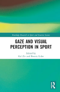 Gaze and Visual Perception in Sport - Gal Ziv