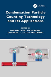 Condensation Particle Counting Technology and Its Applications - Longfei Chen