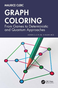 Graph Coloring : From Games to Deterministic and Quantum Approaches - Maurice Clerc