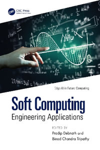 Soft Computing : Engineering Applications - Pradip Debnath