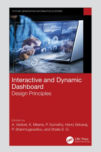 Interactive and Dynamic Dashboard : Design Principles - A. Vadivel