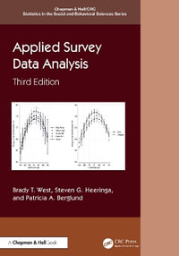 Applied Survey Data Analysis : Chapman & Hall/CRC Statistics in the Social and Behavioral Sciences - Brady T.  West