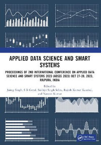 Applied Data Science and Smart Systems - Jaiteg Singh