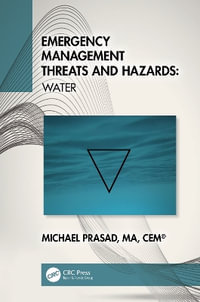 Emergency Management Threats and Hazards : Water - Michael Prasad