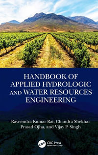 Handbook of Applied Hydrologic and Water Resources Engineering - Chandra Shekhar Prasad Ojha