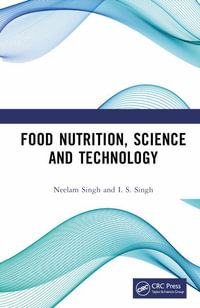 Food Nutrition, Science and Technology - Neelam Singh