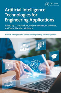 Artificial Intelligence Technologies for Engineering Applications - G. Sucharitha