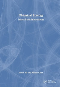 Chemical Ecology : Insect-Plant Interactions - Jamin Ali